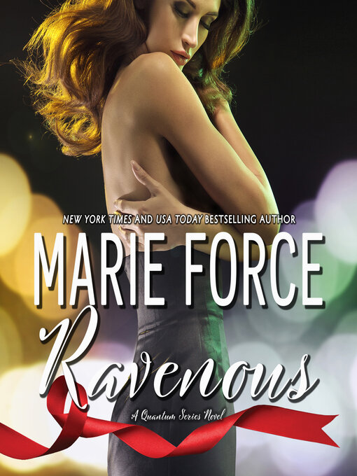 Title details for Ravenous by Marie Force - Available
